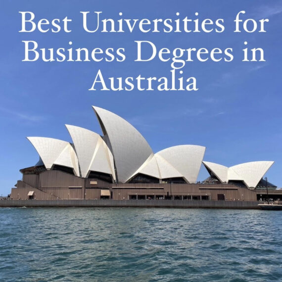 Best Universities for Business Degrees in Australia